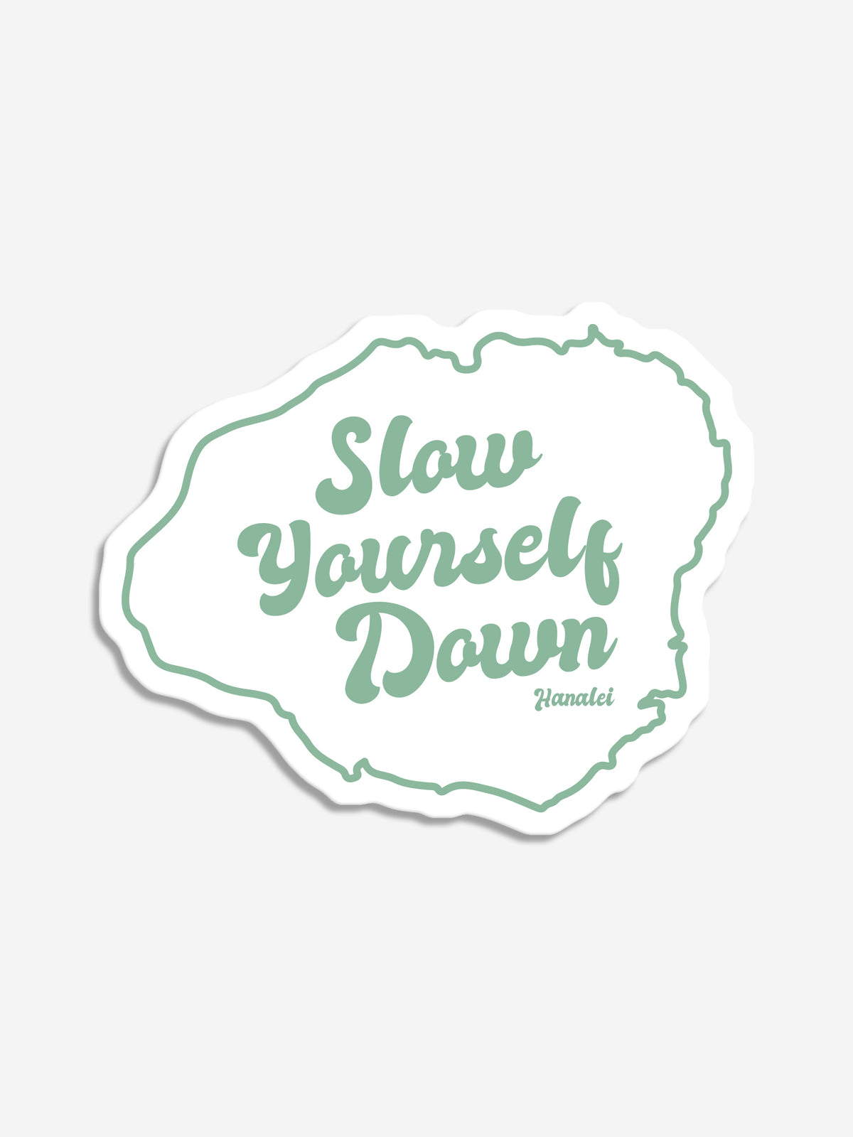 Kauai SYD Sticker | Slow Yourself Down