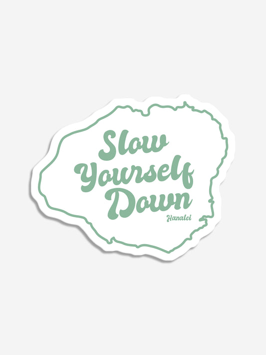 Kauai SYD Sticker | Slow Yourself Down