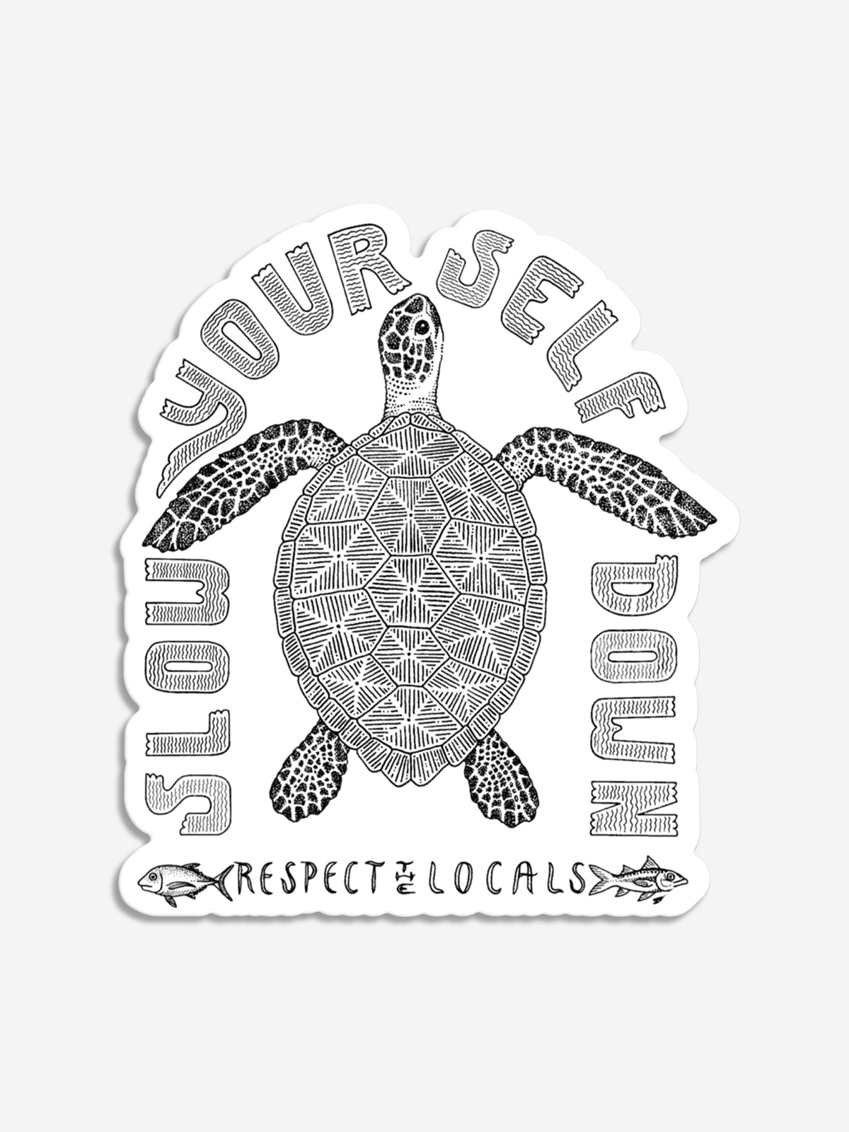 Respect The Locals Turtle Sticker | Slow Yourself Down