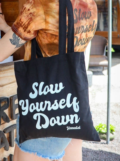 Slow Yourself Down Tote Bags | Slow Yourself Down - Totebags