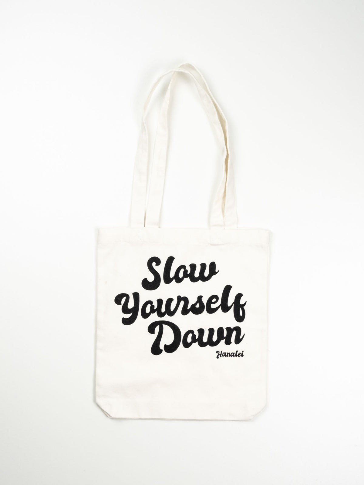 Slow Yourself Down Tote Bags | Slow Yourself Down - Totebags